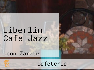 Liberlin Cafe Jazz