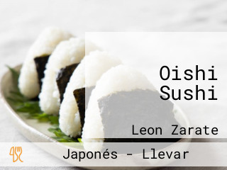 Oishi Sushi