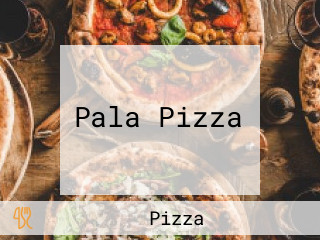 Pala Pizza