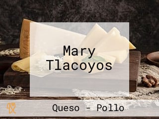 Mary Tlacoyos