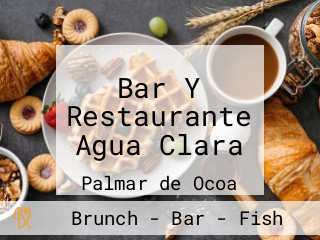 Bar Y Restaurante Agua Clara