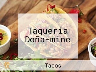 Taqueria Doña-mine