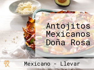 Antojitos Mexicanos Doña Rosa