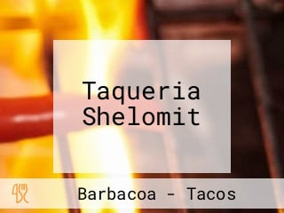 Taqueria Shelomit