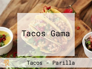 Tacos Gama