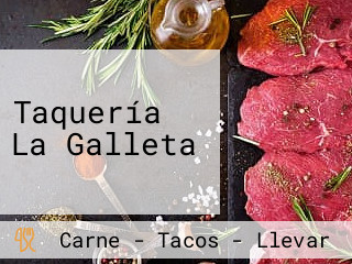 Taquería La Galleta