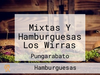 Mixtas Y Hamburguesas Los Wirras