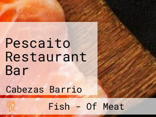 Pescaito Restaurant Bar