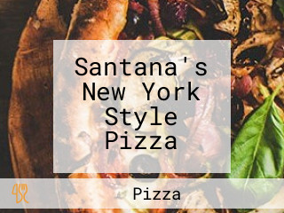 Santana's New York Style Pizza