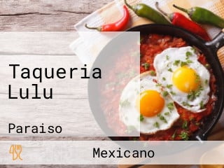 Taqueria Lulu