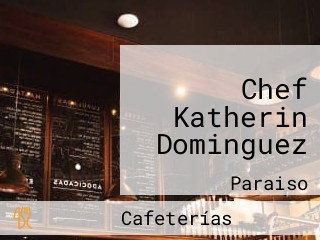 Chef Katherin Dominguez