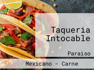 Taqueria Intocable