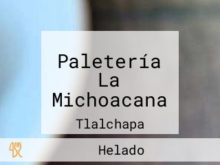 Paletería La Michoacana