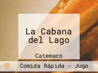 La Cabana del Lago