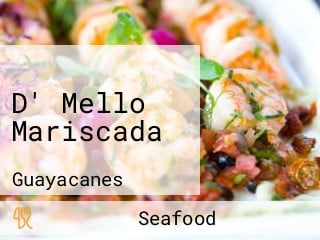 D' Mello Mariscada