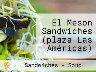 El Meson Sandwiches (plaza Las Américas)