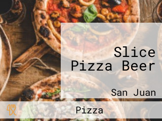 Slice Pizza Beer