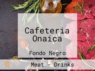 Cafeteria Onaica