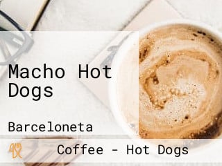 Macho Hot Dogs