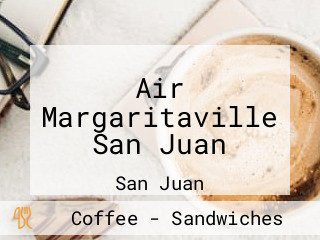 Air Margaritaville San Juan