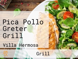 Pica Pollo Greter Grill