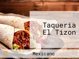 Taqueria El Tizon