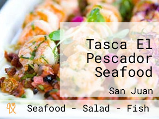 Tasca El Pescador Seafood