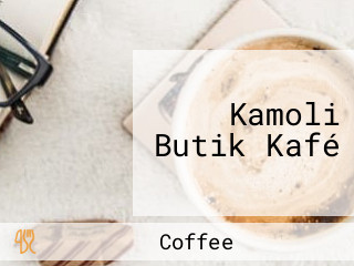 Kamoli Butik Kafé