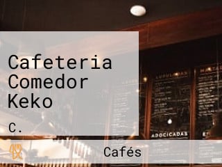 Cafeteria Comedor Keko