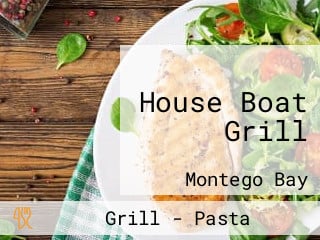 House Boat Grill