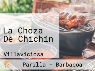 La Choza De Chichín