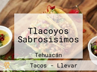 Tlacoyos Sabrosisimos