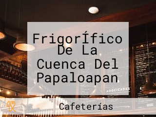 FrigorÍfico De La Cuenca Del Papaloapan