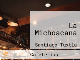 La Michoacana