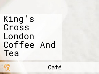 King's Cross London Coffee And Tea