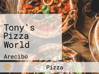 Tony's Pizza World