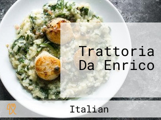 Trattoria Da Enrico