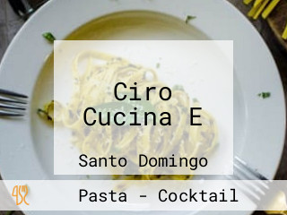 Ciro Cucina E