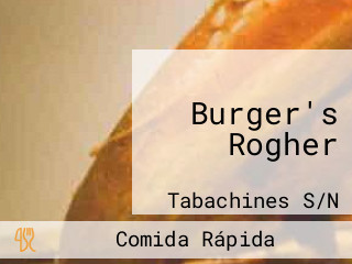 Burger's Rogher