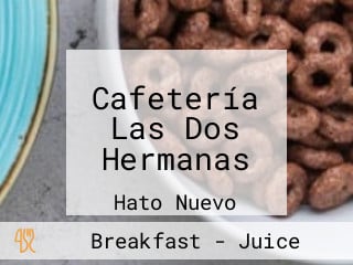 Cafetería Las Dos Hermanas