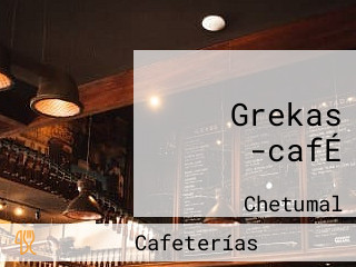 Grekas -cafÉ