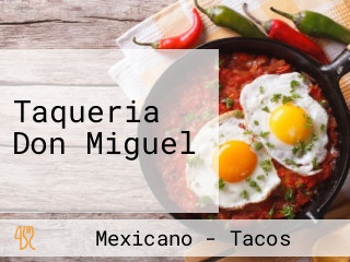 Taqueria Don Miguel