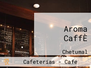 Aroma CaffÈ