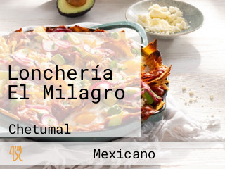 Lonchería El Milagro