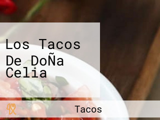 Los Tacos De DoÑa Celia