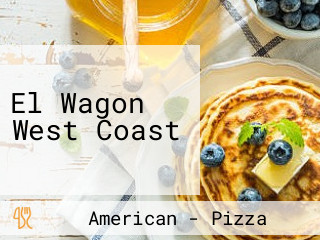 El Wagon West Coast