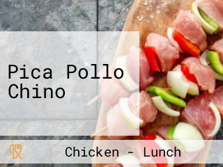 Pica Pollo Chino