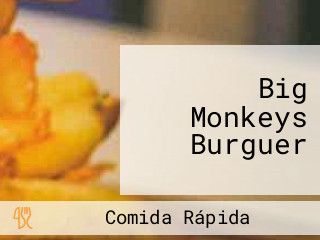 Big Monkeys Burguer