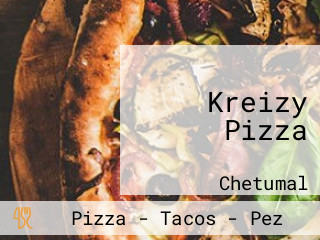 Kreizy Pizza