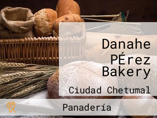 Danahe PÉrez Bakery